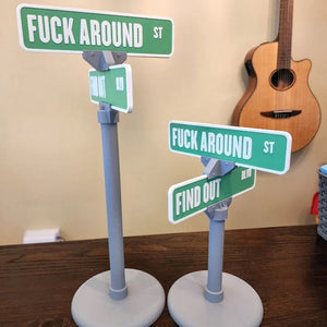 F Around/Find Out Street Sign Desk Decoration