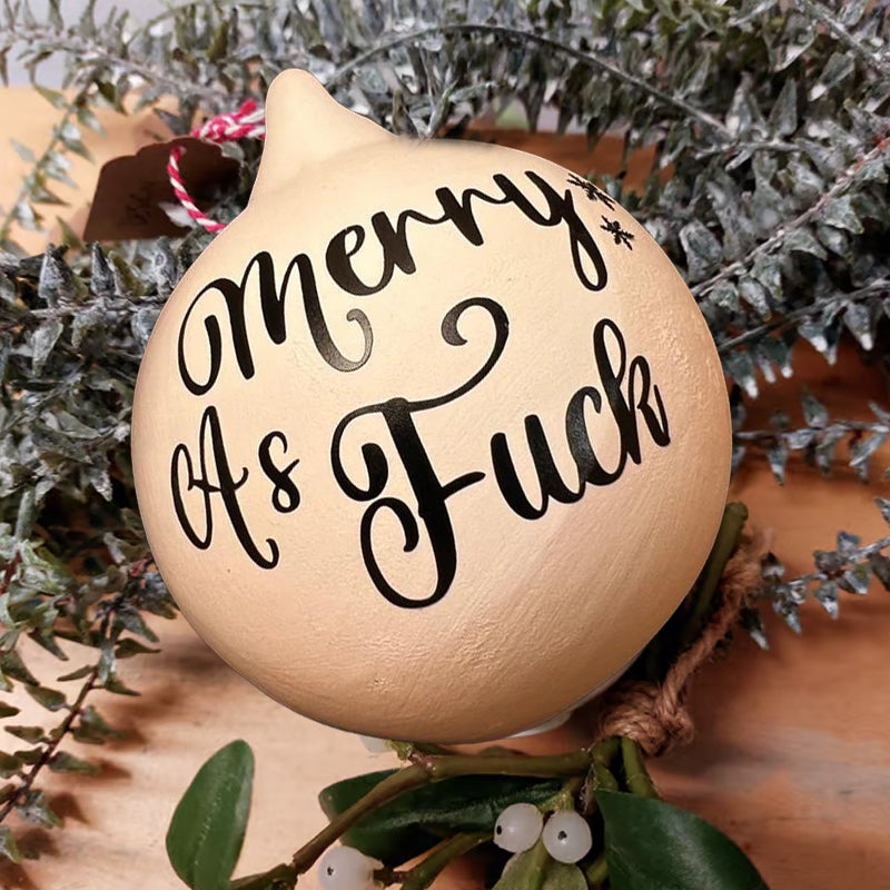 Christmas Funny Offensive Bauble