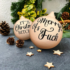 Christmas Funny Offensive Bauble