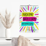 Fucking Brilliant Affirmations - 2025 Calendar