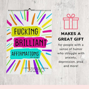 Fucking Brilliant Affirmations - 2025 Calendar