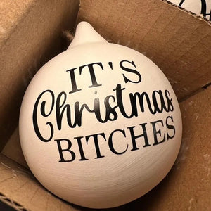 Christmas Funny Offensive Bauble