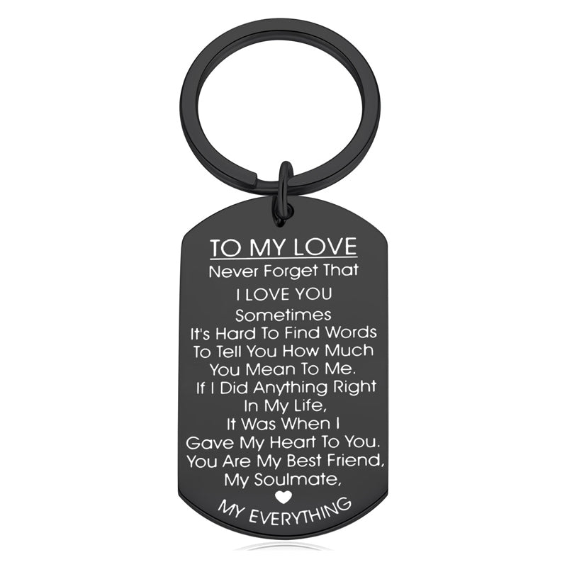 TO MY LOVE Motivational Keychain