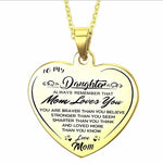 To My Daughter Heartfelt Necklace Love Mom/Dad