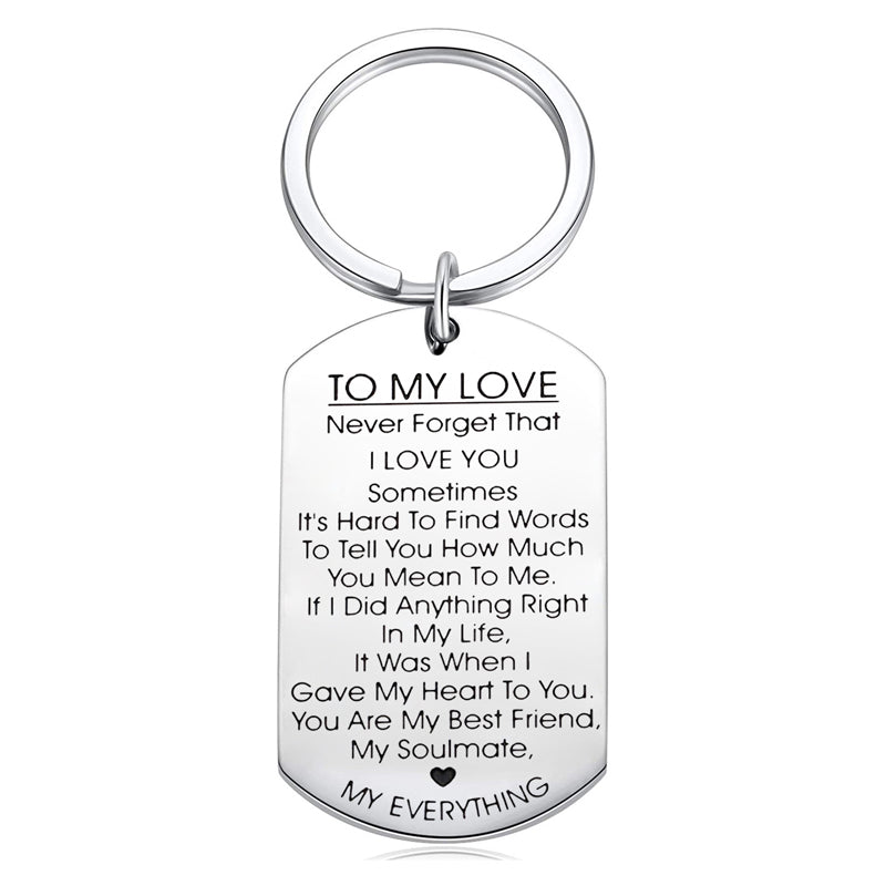 TO MY LOVE Motivational Keychain