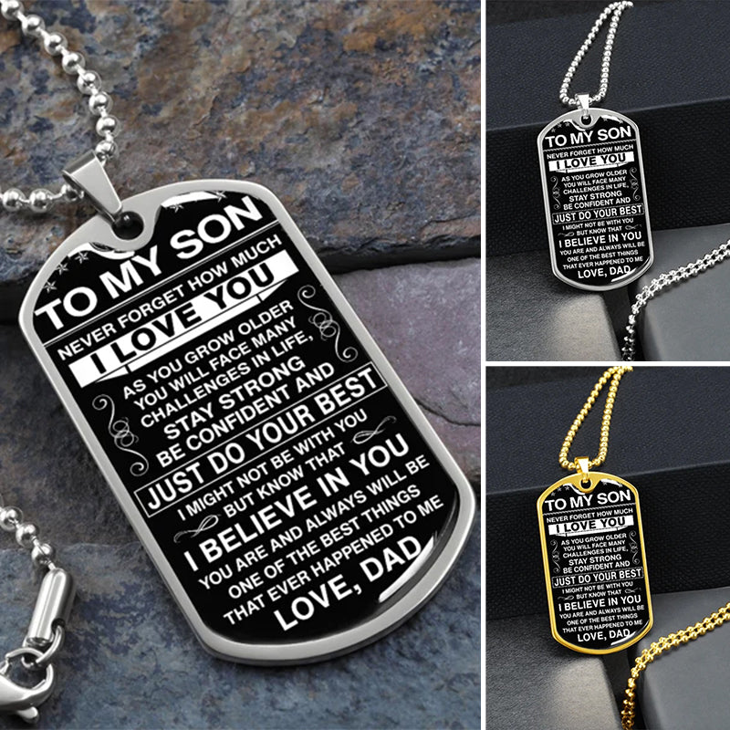 To My Son - Never Forget How Much I love You - Dog Tag - Military Ball Chain